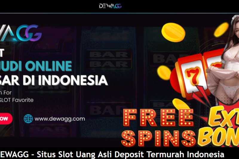 Dewagg – Website Judi Slot Online Paling Gampang Gacor!