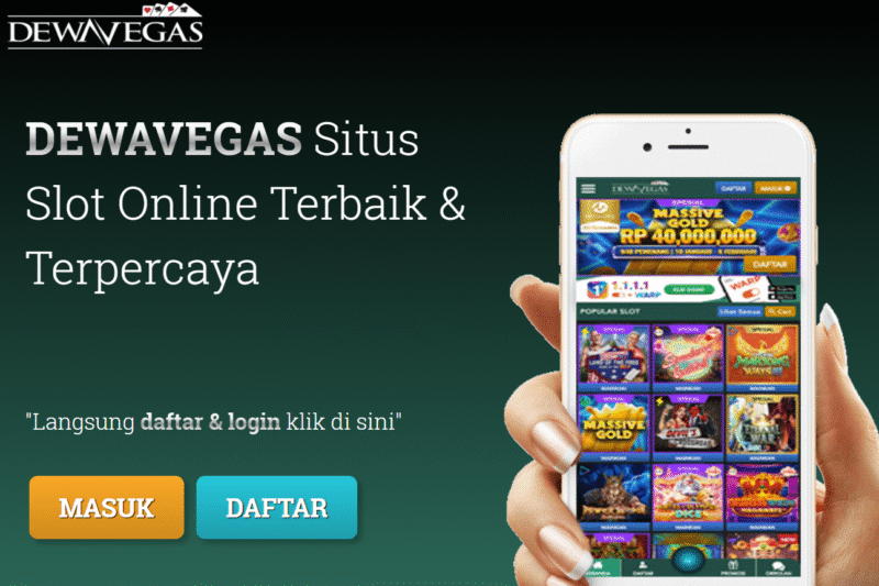 Dewavegas – Situs Bandar Judi Games Slots Online Tergacor